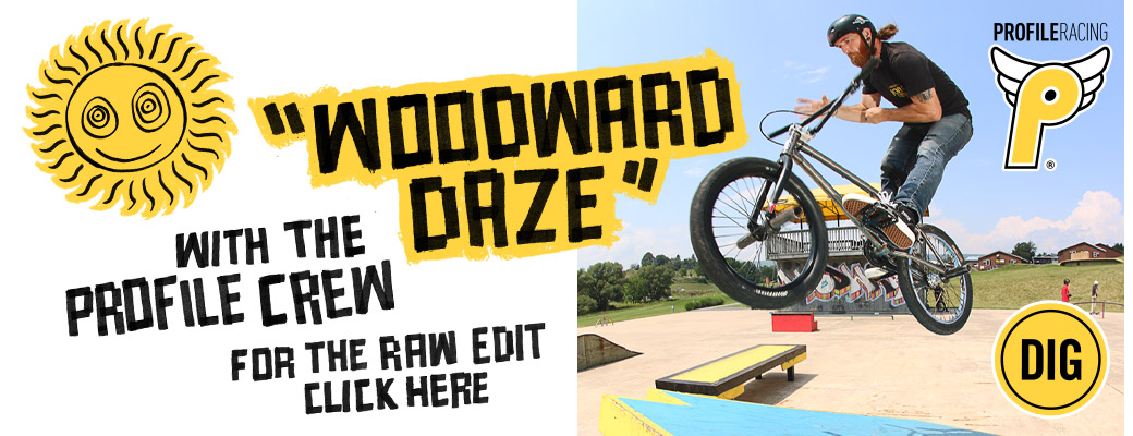 Woodward Daze Raw Edit with the Profile Crew